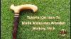 Tutorial How To Make Malaysian Wooden Walking Stick